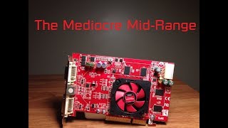 ATI Radeon X1650 Pro The Mediocre Mid Range [upl. by Mylor]