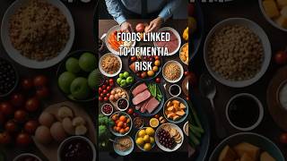 Foods Linked to Dementia Risk [upl. by Doro]