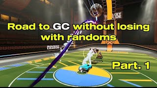 Road GC Without Losing W Randoms  Part 1  Rocket League Sideswipe [upl. by Huber]