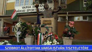 Szobrot állítottak Varga István tiszteletére [upl. by Marx]