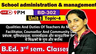 BD 302 School Administration amp Management  Qualities amp Duties Of Teachers As Manager Facilitator [upl. by Nynnahs]