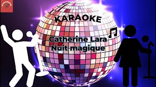 Catherine Lara  Nuit magique Karaoke [upl. by Sagerman247]