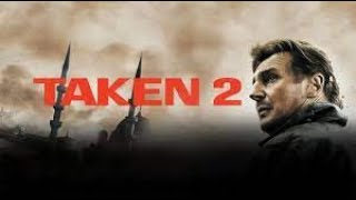 Taken 2 Full Movie Facts And Review  Hollywood Movie  Full Explaination  Maggie Grace [upl. by Mur]