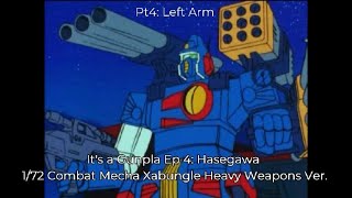 Its a Gunpla Ep 4 Hasegawa 172 Xabungle Heavy Weapons ver Pt4 [upl. by Llenahc749]