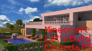 Minecraft Lets Build 05 Moderní vila [upl. by Laohcin]