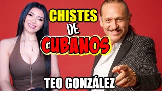 REACCIONANDO A TEO GONZÁLEZ  CHISTES DE CUBANOS [upl. by At711]