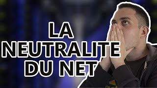 LA NEUTRALITÉ DU NET REMISE EN CAUSE IL FAUT LA PROTÉGER [upl. by Eliathan]