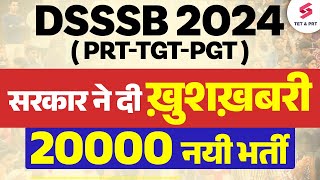 DSSSB New Vacancy 2024  DSSSB Latest Update  DSSSB Exam Date  Deepak Sir [upl. by Hackathorn]