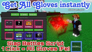 USE IT BEFORE IT GET PATCHED SLAP BATTLES GET ALL GLOVES IN 1 CLICK SCRIPT FE  Pastebin [upl. by Bullard]