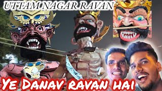 Biggest Unique Ravan West Delhi  Uttam nagar ravan colony Dussehra Ravan Dahan vlog [upl. by Dudden]