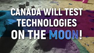 Canadian technologies on the Moon [upl. by Odnamla396]