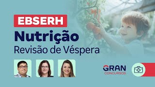 Concurso EBSERH  Nutrição Revisão de Véspera [upl. by Dranel]