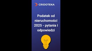 Podatek od nieruchomości 2025  pytania i odpowiedzi [upl. by Festatus]