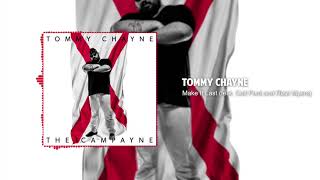 Tommy Chayne  Make It Last feat Colt Ford and Rizzi MyersOfficial Audio [upl. by Gambell]