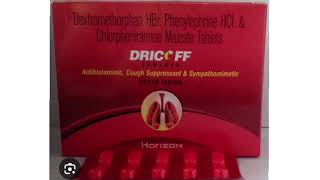 DRICOFF Capsule Dextromethorphan HBr Phenylephrine HCl amp Chlorpheniramine Maleate Tablets [upl. by Torre]