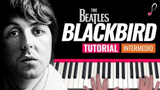 Como tocar quotBlackbirdquotThe Beatles  Piano tutorial y partitura [upl. by Eniamreg]