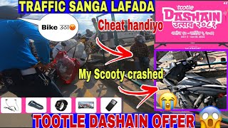 TOOTLE ride गर्दा यस्तो भयो😰DASHAIN OFFER AND GIFTS FROM TOOTLE😱Scooty crashed [upl. by Meekahs]