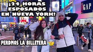 24 HORAS ESPOSADOS EN NUEVA YORK 😰😰🗽🗽 [upl. by Rusticus]