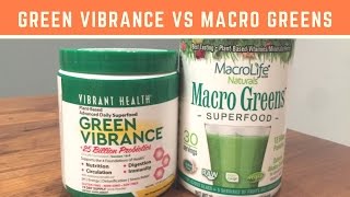 Green Vibrance vs Macro Greens Which Supplement Is Better [upl. by Nytsrik]