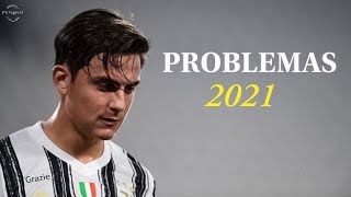 Paulo Dybala • Problemas • París Boy • Skills amp Goals ✓ 2021 [upl. by Esertal638]