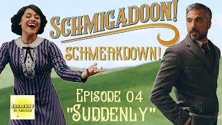 Schmigadoon Schmeakdown Episode 04  References Easter Eggs and more ft Drunk Broadway [upl. by Yllitnahc]