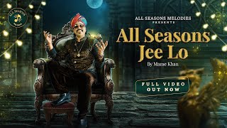 All Seasons Jee Lo [upl. by Sethi502]