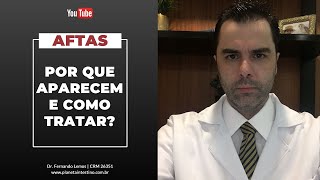 Aftas Por que aparecem e como tratar [upl. by Erdnassac]