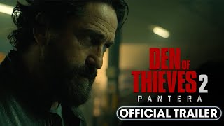 Den of Thieves 2 Pantera 2025 New Trailer – Gerard Butler O’Shea Jackson Jr [upl. by Marylin]