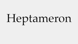 How to Pronounce Heptameron [upl. by Mccormac]