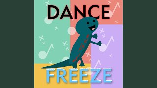 The Dance Freeze Song [upl. by Ekul75]