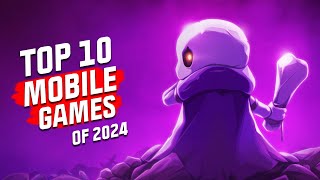 Top 10 Mobile Games of 2024 NEW GAMES REVEALED Android and iOS [upl. by Panthea]