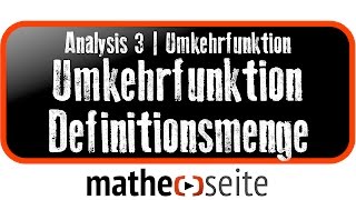 Definitions und Wertemenge der Umkehrfunktion bestimmen  A2803 [upl. by Llewop474]