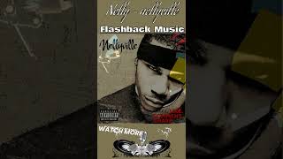 Nelly  nellyville [upl. by Enairda]