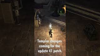 Update 41  Templar Changes Coming to ESO gaming eso [upl. by Robbin112]