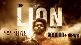 GOAT  The Lion Theme Song  Thalapathy Vijay  Venkat Prabhu  Ags Entertainment  MS Studios [upl. by Etna932]