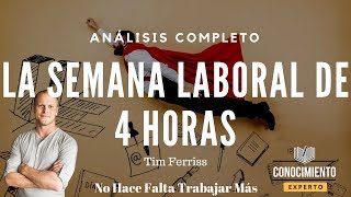 LA SEMANA LABORAL DE 4 HORAS Enfoque Productividad Personal Resumen de Lecturas Recomendadas [upl. by Akived381]