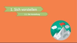 2 Sich vorstellen  21 Die Vorstellung [upl. by Iey]