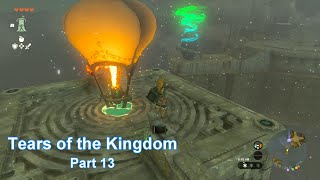 Tears of the Kingdom part 13 Walkthrough [upl. by Guillermo]