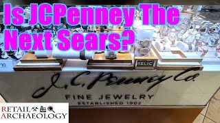 Is JCPenney The Next Sears  Retail Archaeology [upl. by Dagney]