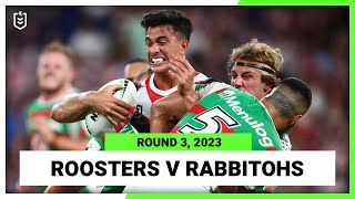 Sydney Roosters v South Sydney Rabbitohs  NRL Round 3  Full Match Replay [upl. by Saidnac588]