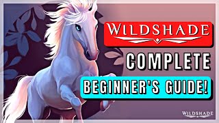 WILDSHADE COMPLETE BEGINNERS GUIDE [upl. by Nair]