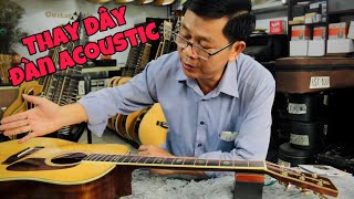 Tập 1 Cách thay dây đàn Guitar Acoustic  Đàn dây sắt [upl. by Beau]