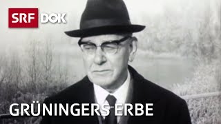 Auf den Spuren von Paul Grüninger – Judenverfolgung im 2 Weltkrieg  Reportage  SRF [upl. by Htrag]