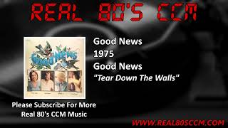 Good News  Tear Down The Walls [upl. by Ginnie]