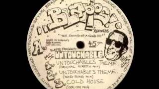 MC Untouchable  Untouchables Theme Original Schratch Mix [upl. by Airtemak]