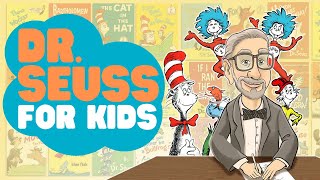 Dr Seuss for Kids  Learn about the History of Dr Suess and His Stories [upl. by Seni58]