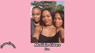 McClain SistersRise slowed down [upl. by Altis]