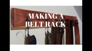 Making a Belt Rack [upl. by Roi637]