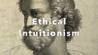 Ethical Intuitionism [upl. by Pia]