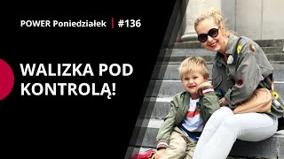 Jak nauczyć dziecko samodzielnego pakowania się na wakacje POWER PONIEDZIAŁEK 136 [upl. by Yajet]